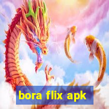 bora flix apk